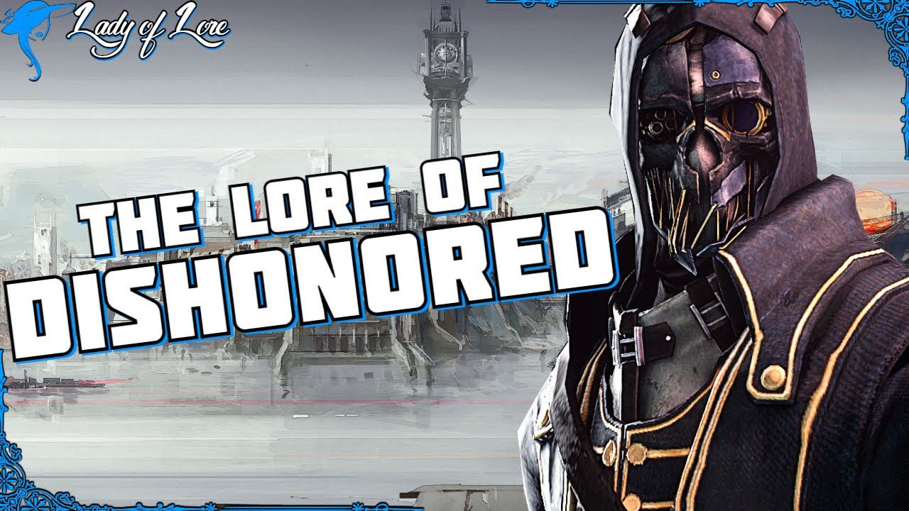 Пандиссия и Чума. История DISHONORED 1!