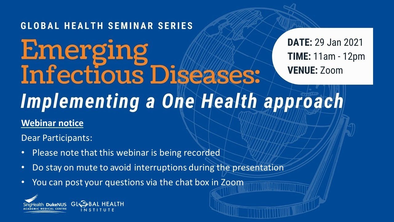 Emerging Infectious Diseases: Implementing a One Health approach