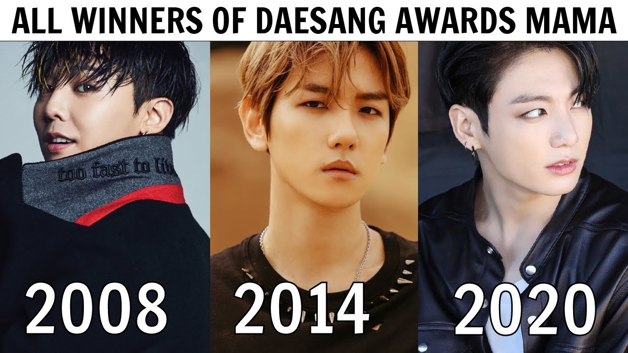 ALL DAESANG WINNERS AT THE MAMA AWARDS | 2006-2021