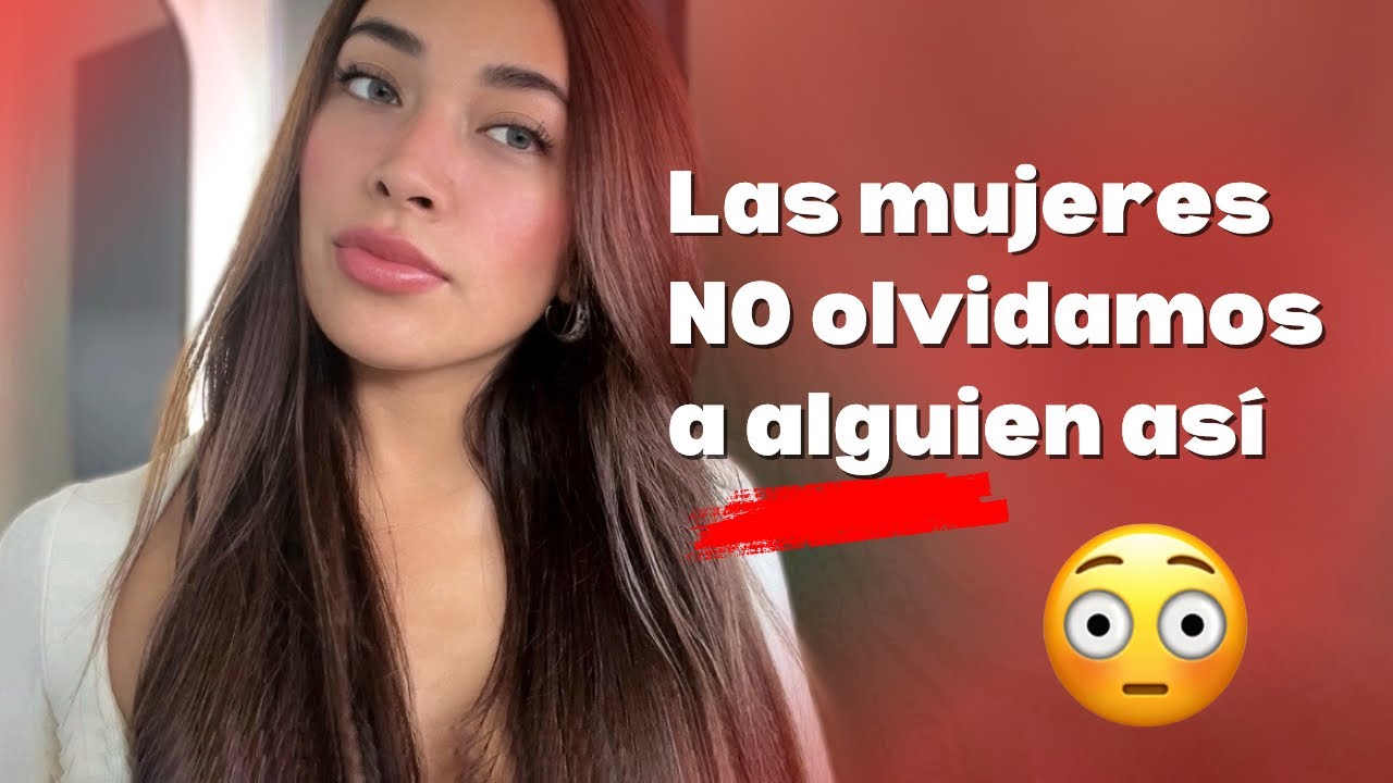 El secreto para que una mujer no te olvide JAMÁS