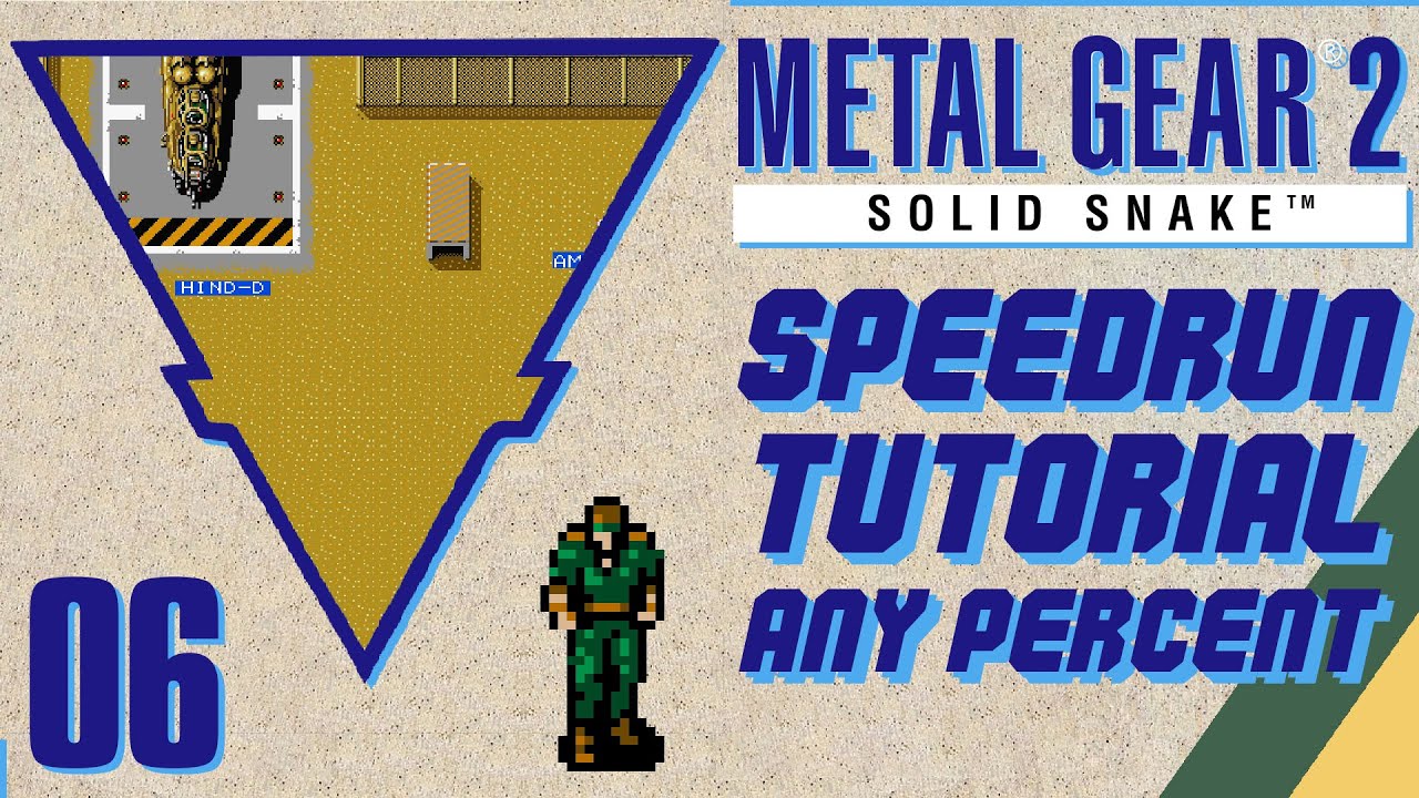 Hind D - MG2 - Any% - Speedrun Tutorial