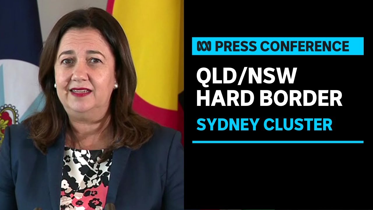 Qld bringing back ‘hard border’ barricades from tomorrow | ABC News
