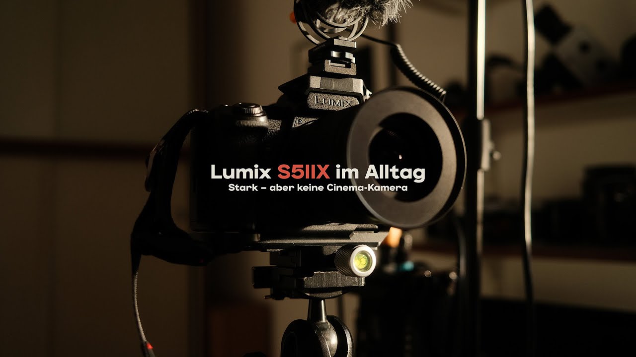 Lumix S5IIX – Fazit nach ein paar Wochen Praxis | Stärken, Schwächen & Learnings