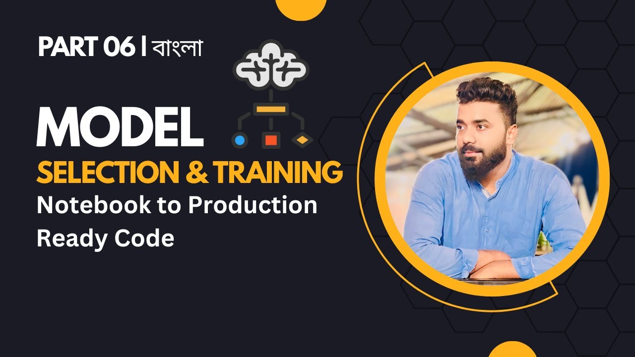 Model Selection & Training in MLOps | Notebook Exploration to Modular Code - Part 6 (Bangla)