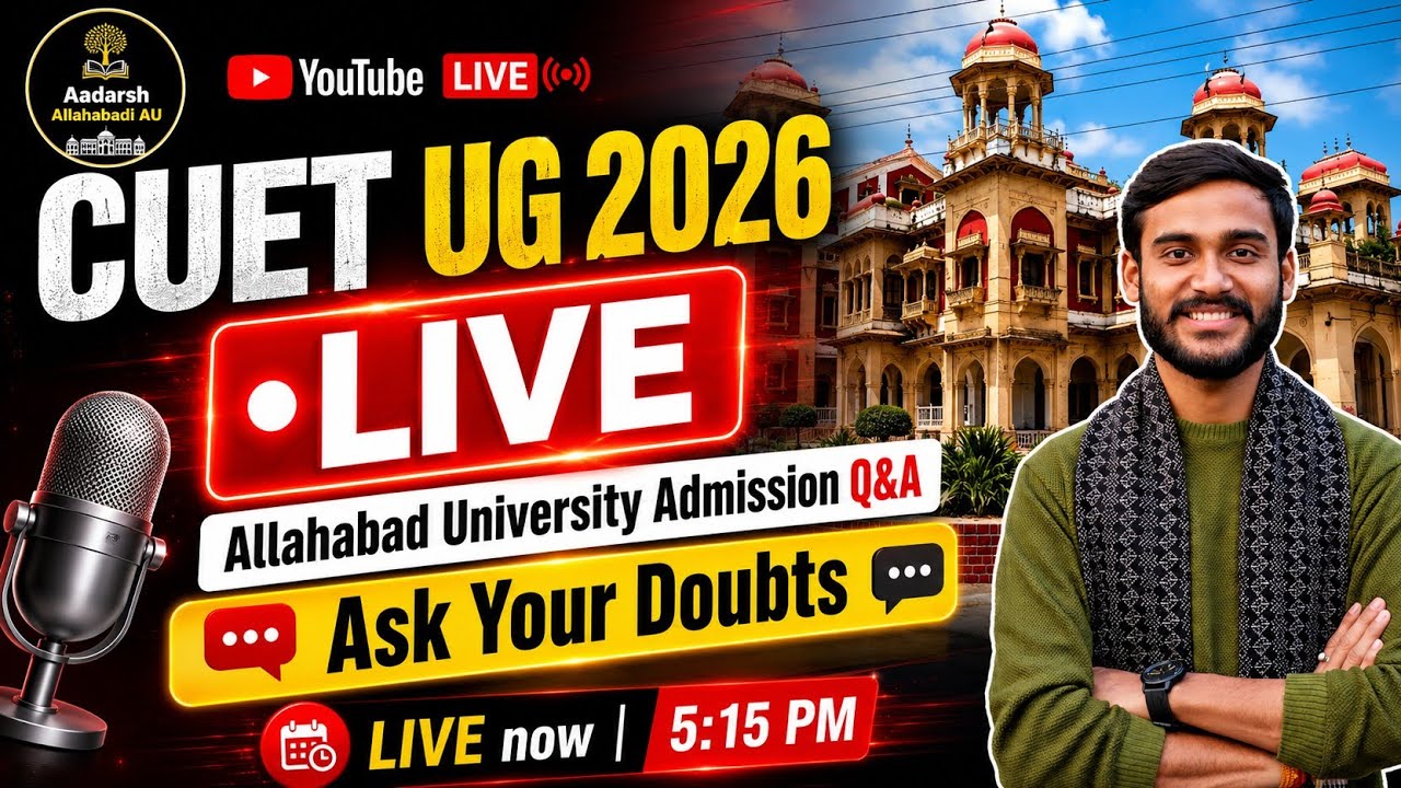 🔴 Allahabad University Admission 2026 LIVE | CUET UG 2026 Q&A Aadarsh Allahabadi AU is live!