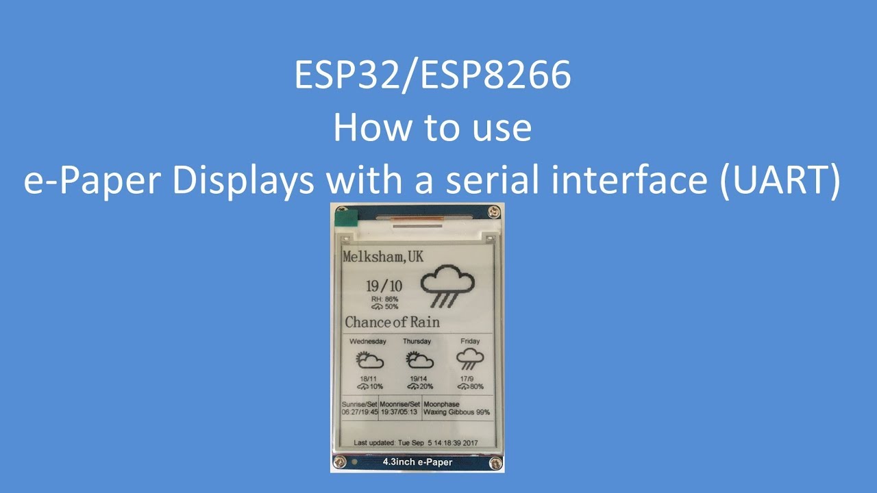 Tech Note 056 - ESP32 ePaper Weather Station using serial (UART) display with Code