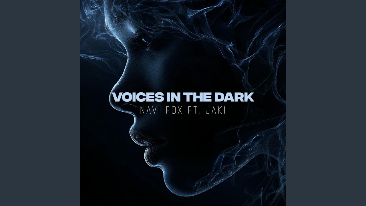 Voices In The Dark (feat. Jaki)