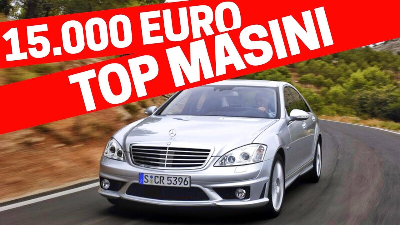 TOP 10 MASINI PREMIUM PANA in 15 000 EURO  VLOG S2E26
