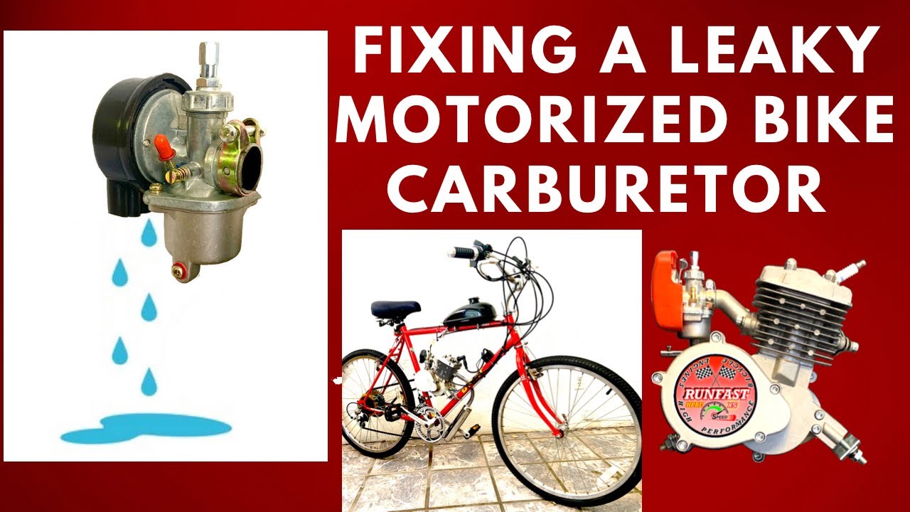 Fixing a leaky 2-stroke motorized bike carburetor