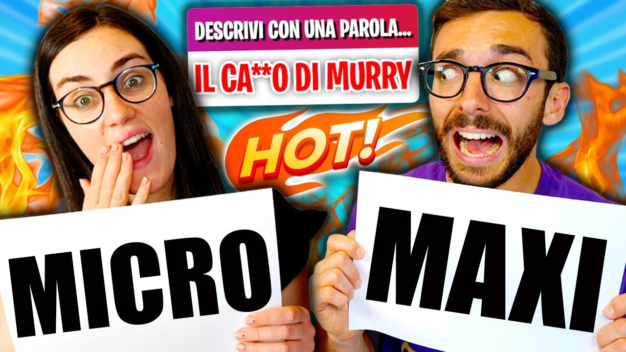 DESCRIVI CON UNA PAROLA...*H0T EDITION* con LA MIA RAGAZZA!