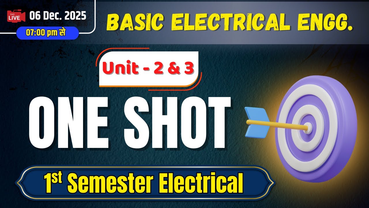One Shot || Basic Electrical Engg.(U-2 & 3) || Polytechnic 1st Semester Electrical