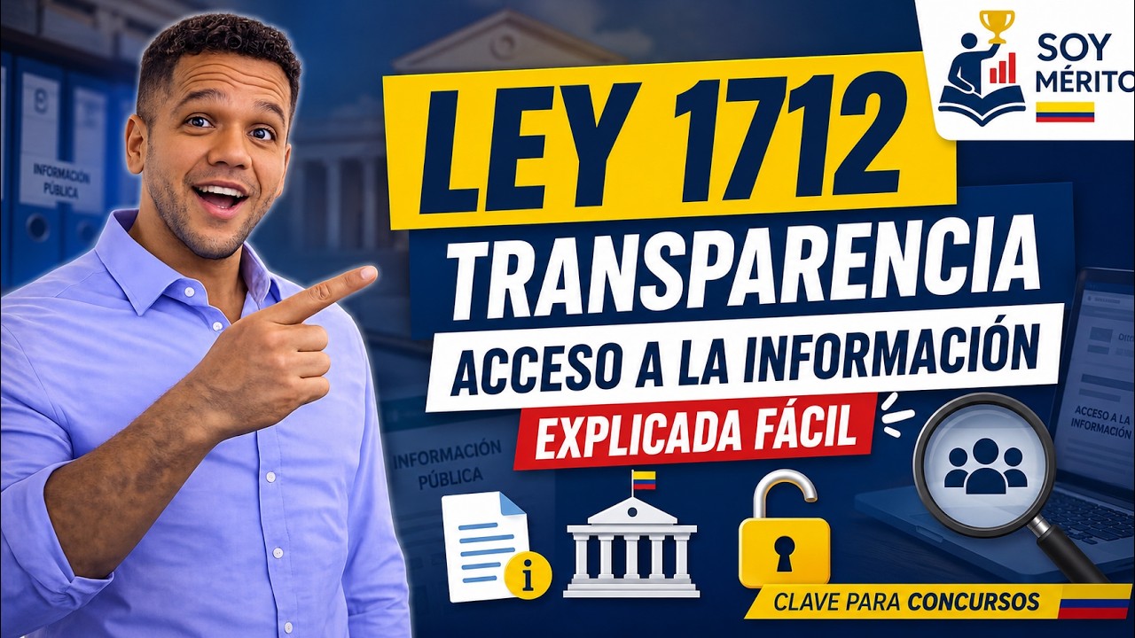 Ley 1712 de 2014 📖 | Ley Transparencia y Acceso a la Informaci&oacute;n P&uacute;blica en Colombia #empleop&uacute;blico