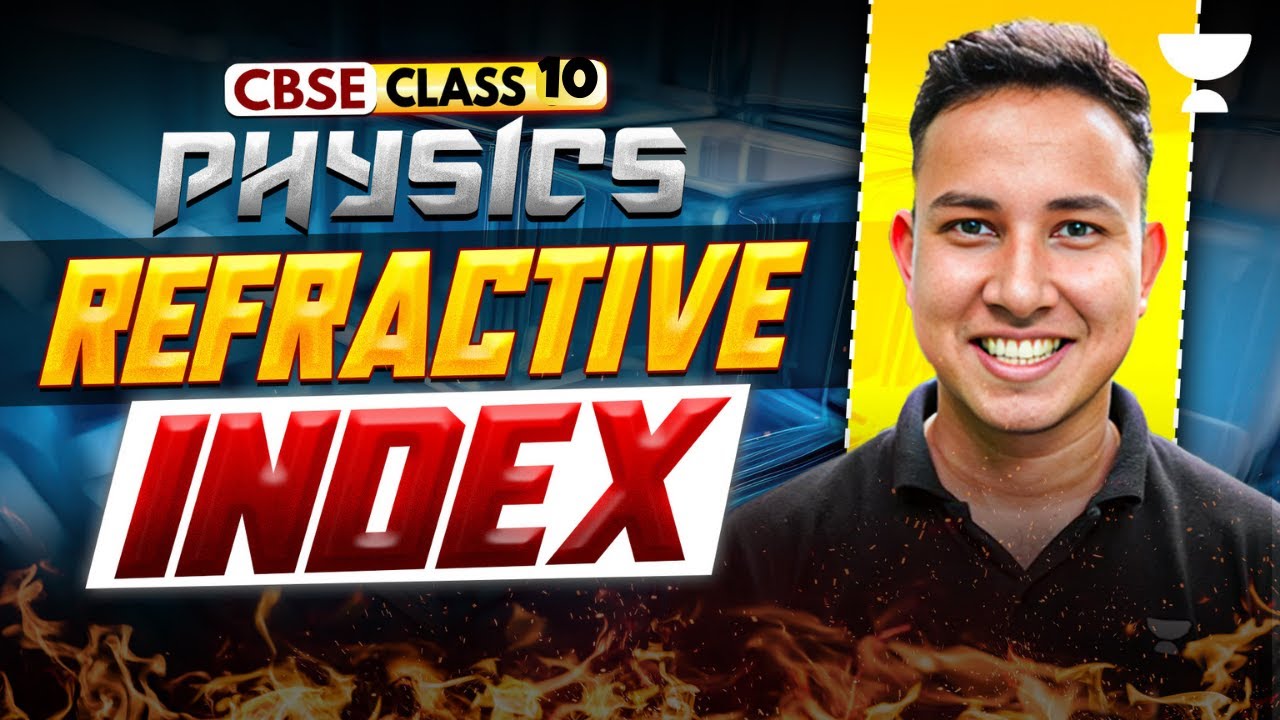 Refractive Index in One Shot || Class 10 Physics Boards 2026 || Alok Sir