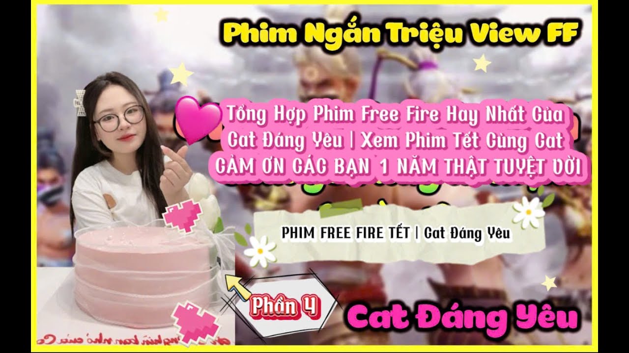 Tổng Hợp Các Đoạn Phim Free Fire Hay Xem Tết Cùng Cat Đáng Yêu ( Phần 4)