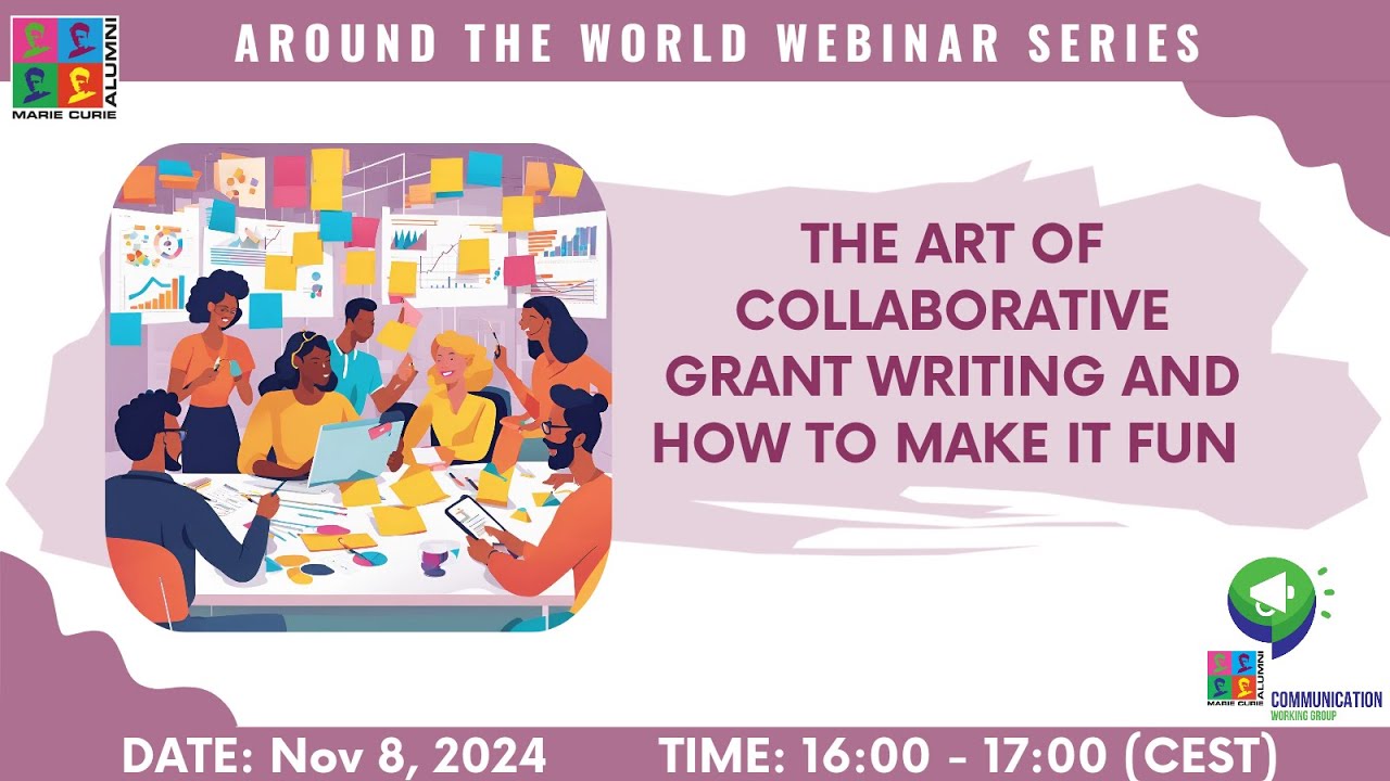 MCAA Around the World Webinar Series #29: Art of Collaborative Grant Writing and How to Make It Fun!