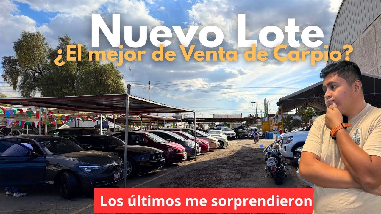 Entré a un nuevo Lote de Autos en Venta | Me llevo sorpresa con las Opciones y Precios ¿Lo Vale?