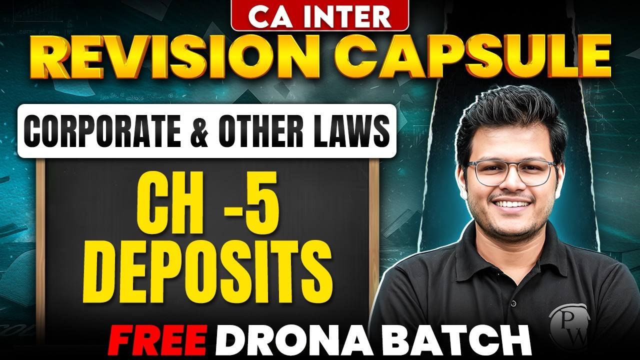 CA Inter Corporate And Other Laws: Deposits | Corporate Law | CA Inter May 26 | CA Chaitanya Jain