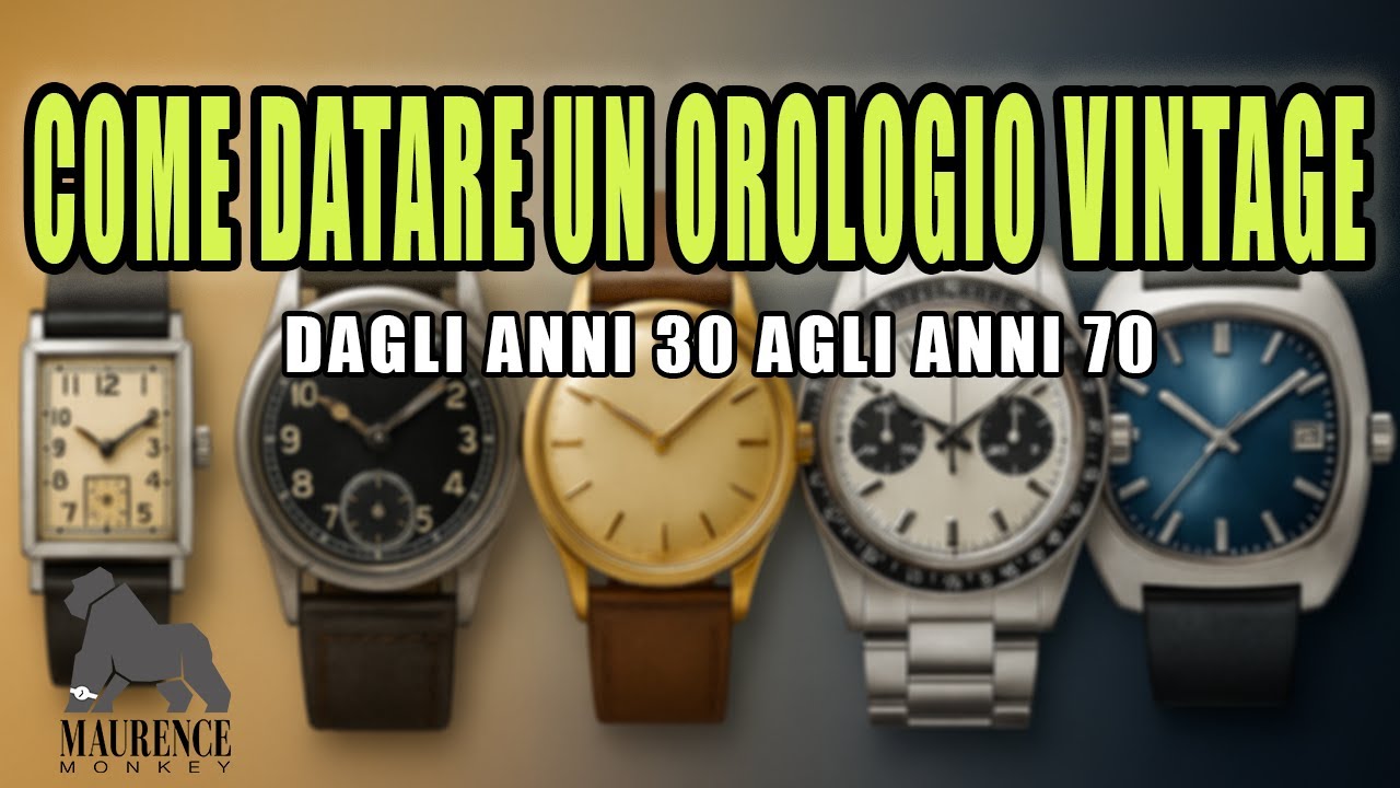 COME DATARE UN OROLOGIO VINTAGE 🕰️ | Guida completa 1930&ndash;1970