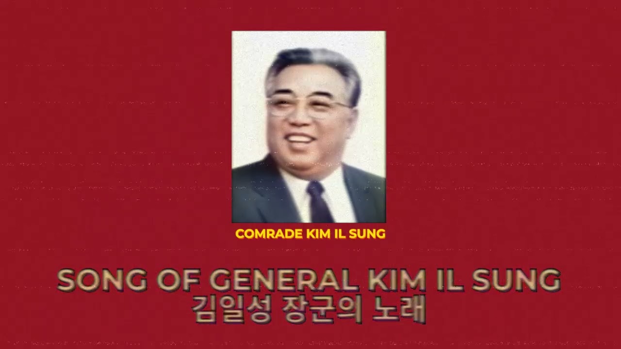 My Bad Attempt at singing: Song of General Kim Il Sung 김일성 장군의 노래