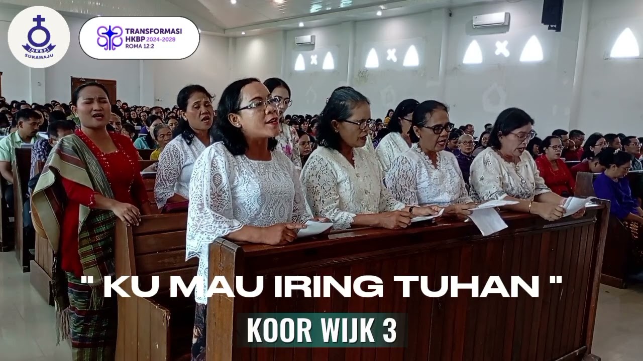 KU MAU IRING TUHAN - WIJK 3