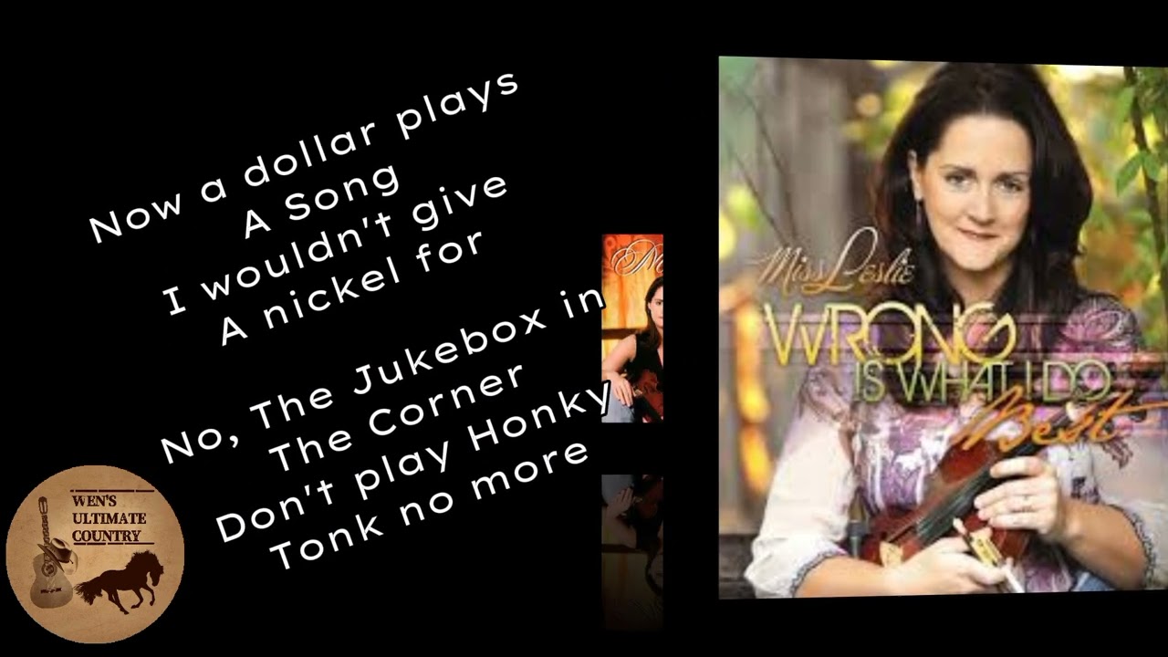 Honky Tonk No More - Artist & Lyrics by Miss Leslie