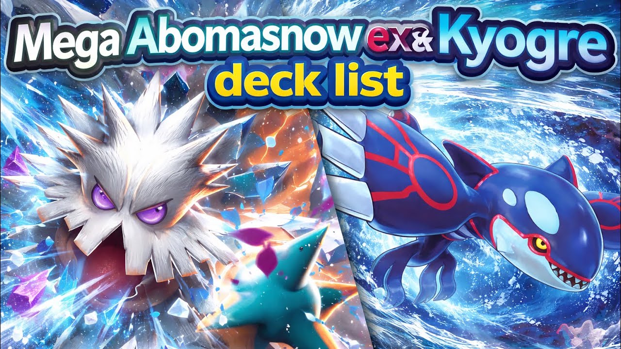 Mega Abamasnow ex & Kyogre deck list
