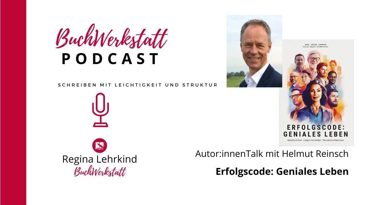 #117 - Erfolgscode: Geniales Leben - Autorentalk - Helmut Reinsch