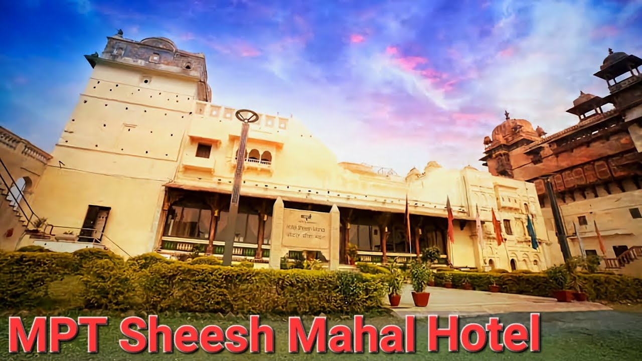 MPT Sheesh Mahal Hotel,Orchha #hotel #orchha