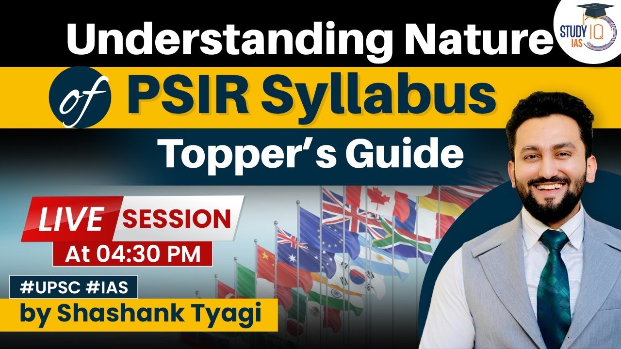 PSIR Syllabus Sharp Analysis | Exam&rsquo;s Demand | UPSC CSE Merit List | Strategy