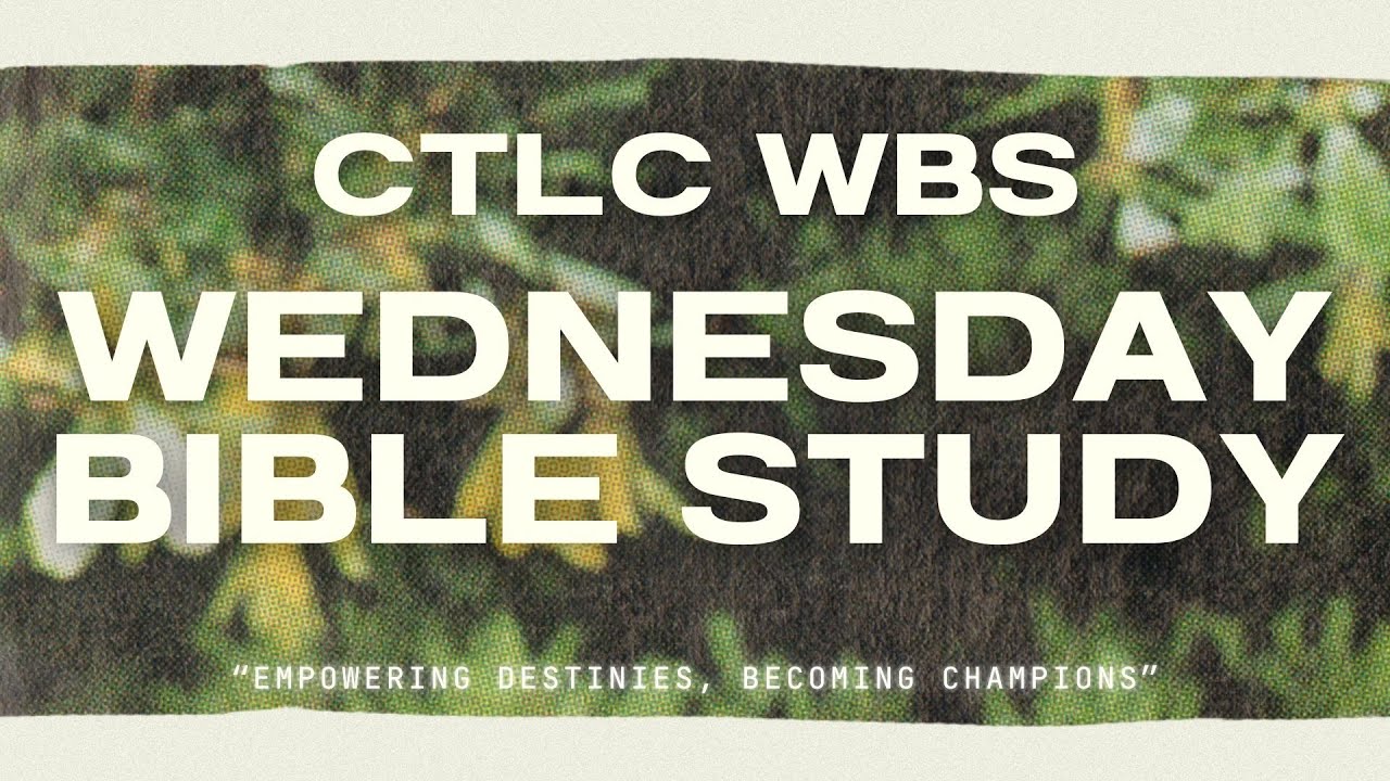 CTL Wednesday Bible Study | Jan 14, 2026