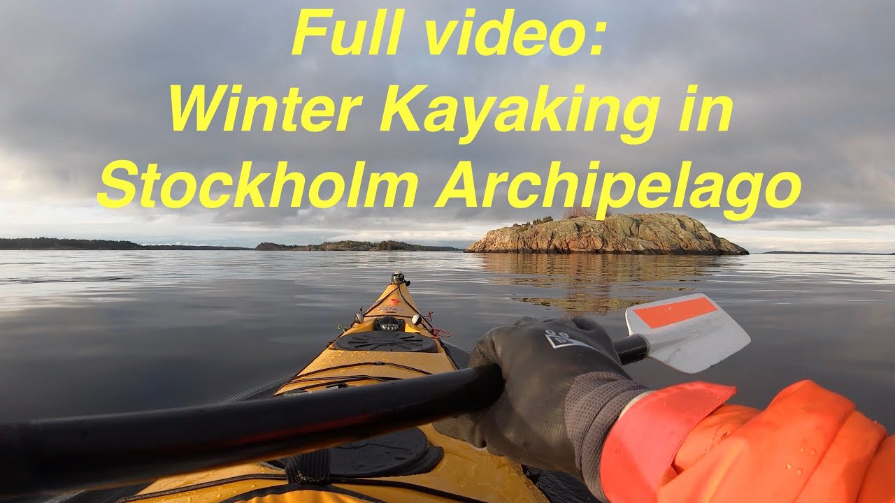 SeaKayakingSweden - Winter Kayaking in Stockholm Archipelago in mid-december 2021 - 4k