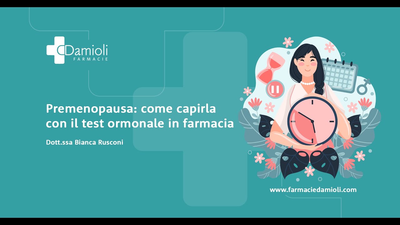 Premenopausa: come capirla con il test ormonale in farmacia