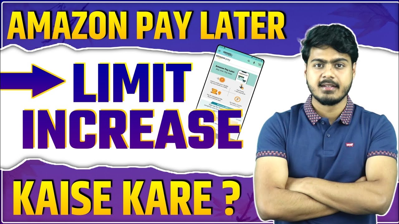 Amazon pay later limit increase kaise kare | how to increase amazon pay later limit