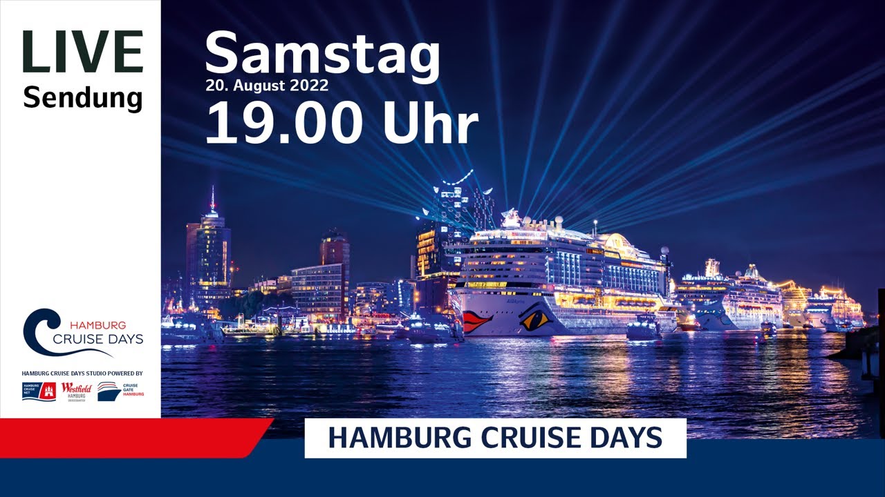 Hamburg Cruise Days 2022 live - Samstag