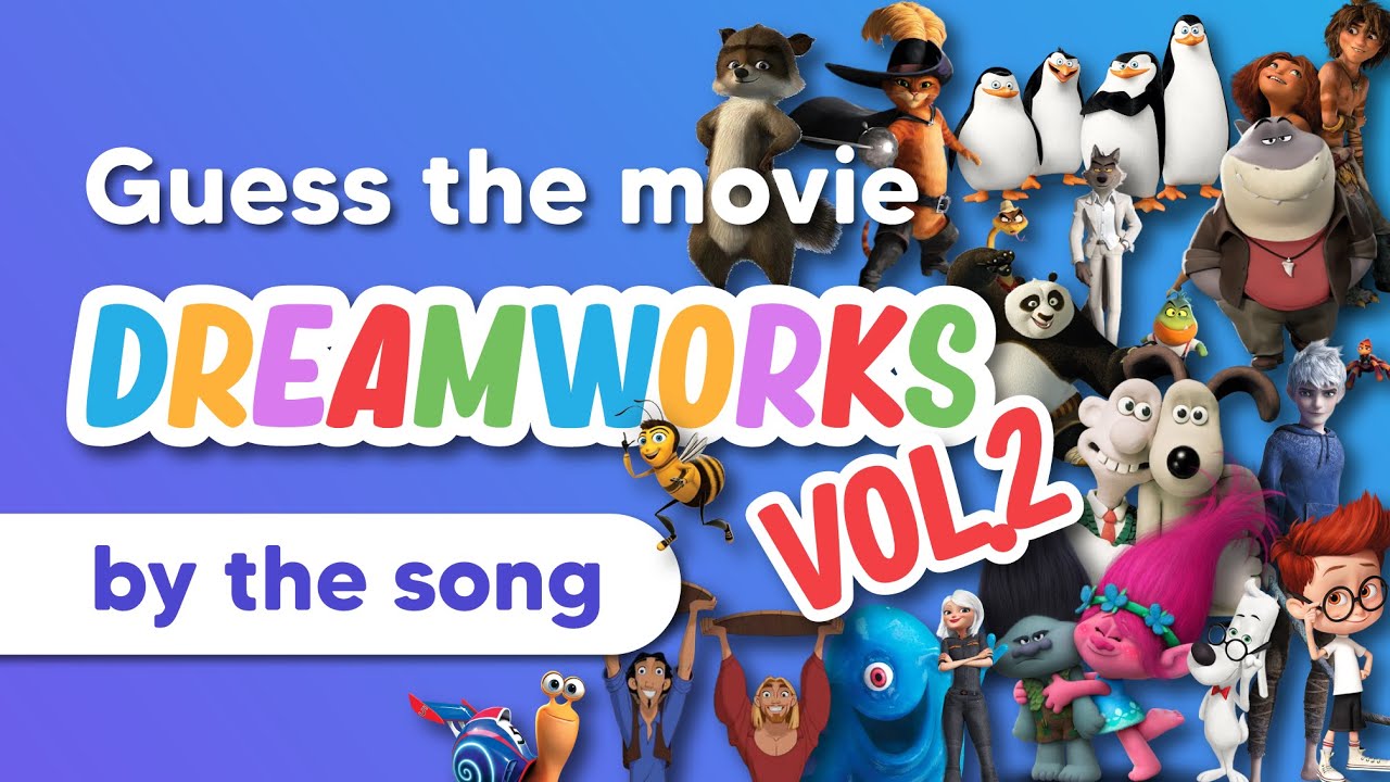 Guess the Dreamworks movie 🍿 by the song 🎵! Vol.2 😆!