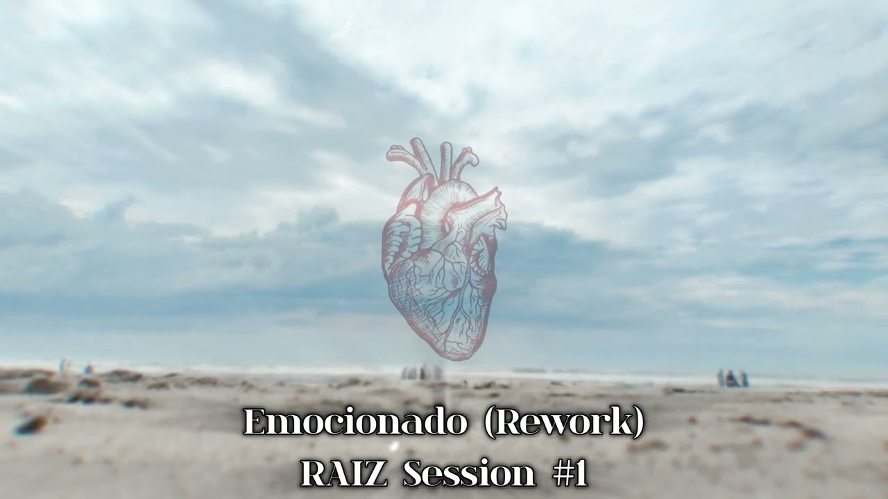 j-gab - 'Emocionado (Rework)' | RAIZ Session #1