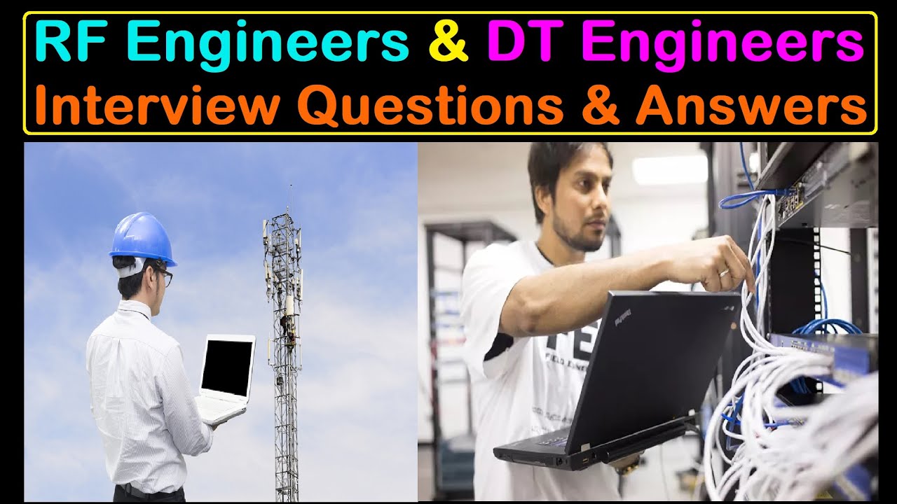 RF Engineer Interview Questions | Drive Test Engineer Interview Questions | DT engineer in telecom