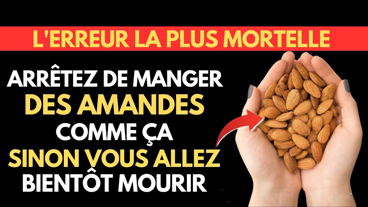 Vous Mangez des Amandes ? &Eacute;vitez CES 5 Erreurs Dangereuses Apr&egrave;s 60 Ans ! | Sant&eacute; des Seniors
