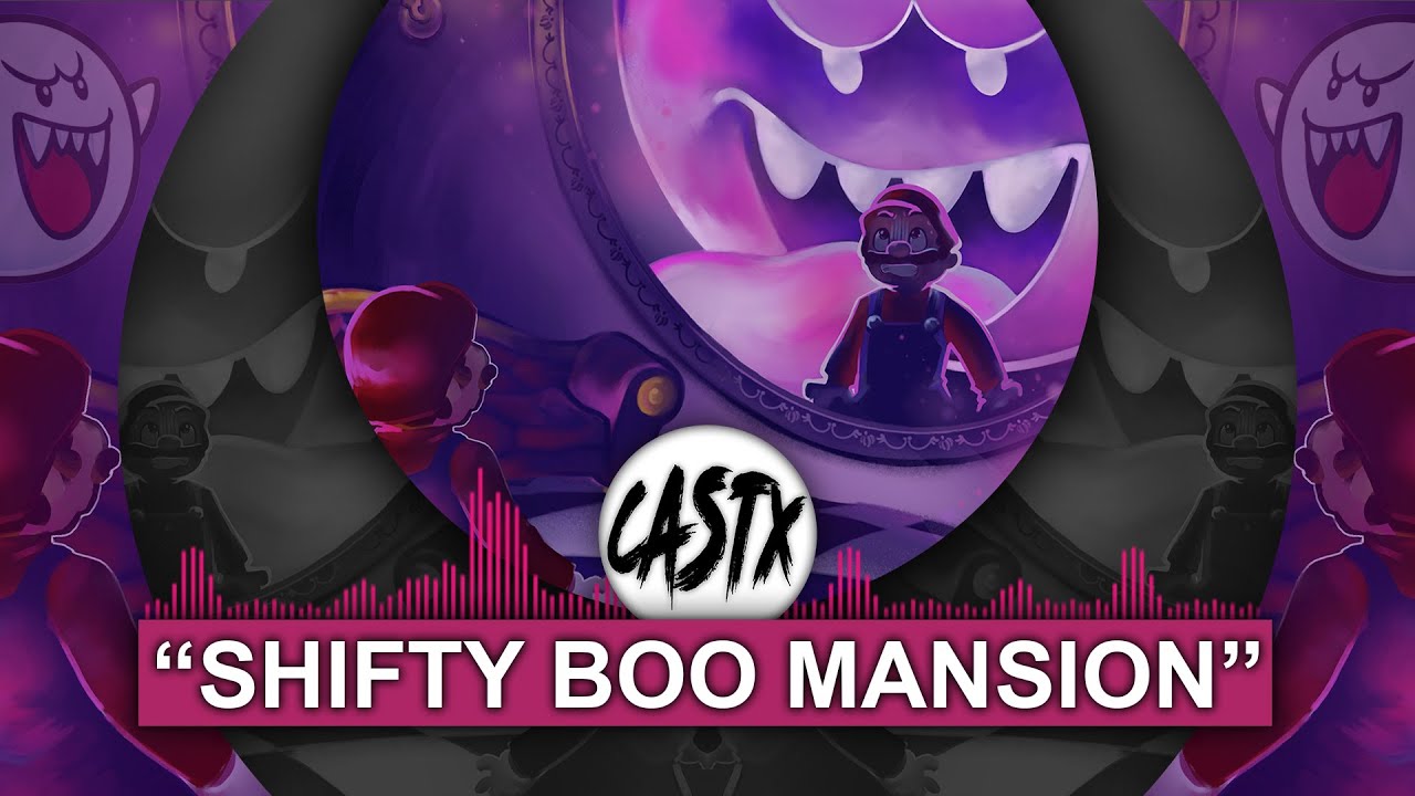 Shifty Boo Mansion (Remix) [Theme from Super Mario 3D World]