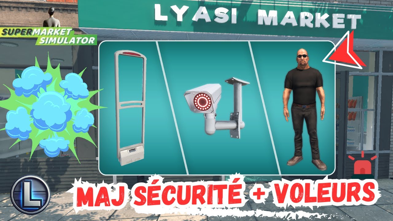 🚨 PREMIÈRE MISE À JOUR 2025 : Voleurs 🕵️‍♂️, Sécurité 🔒 et PLUS ! - Supermarket Simulator [FR]