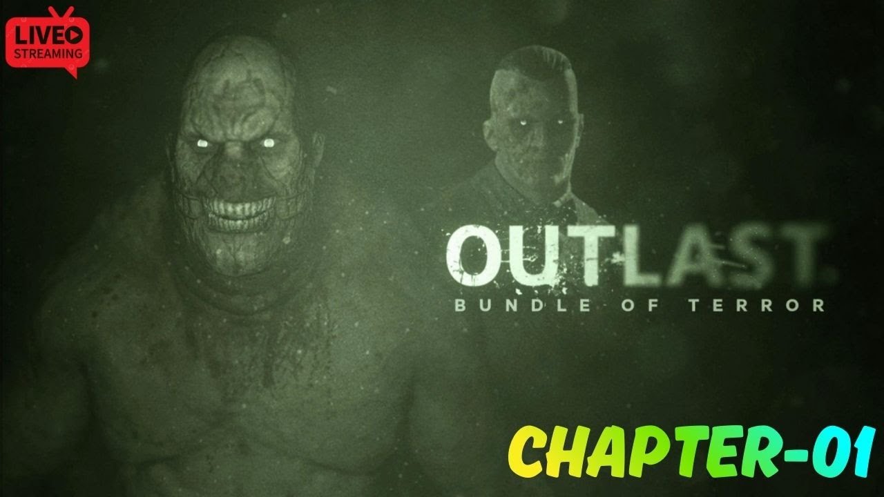 🛑 ADMINISTRATION BLOCK || OUTLAST LIVE GAMEPLAY || (Chaper-01) 🛑