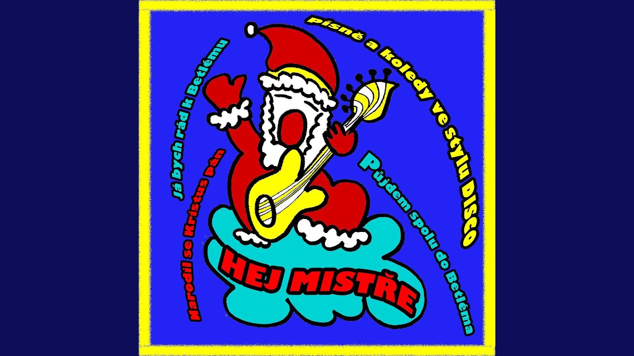Hej Mistře