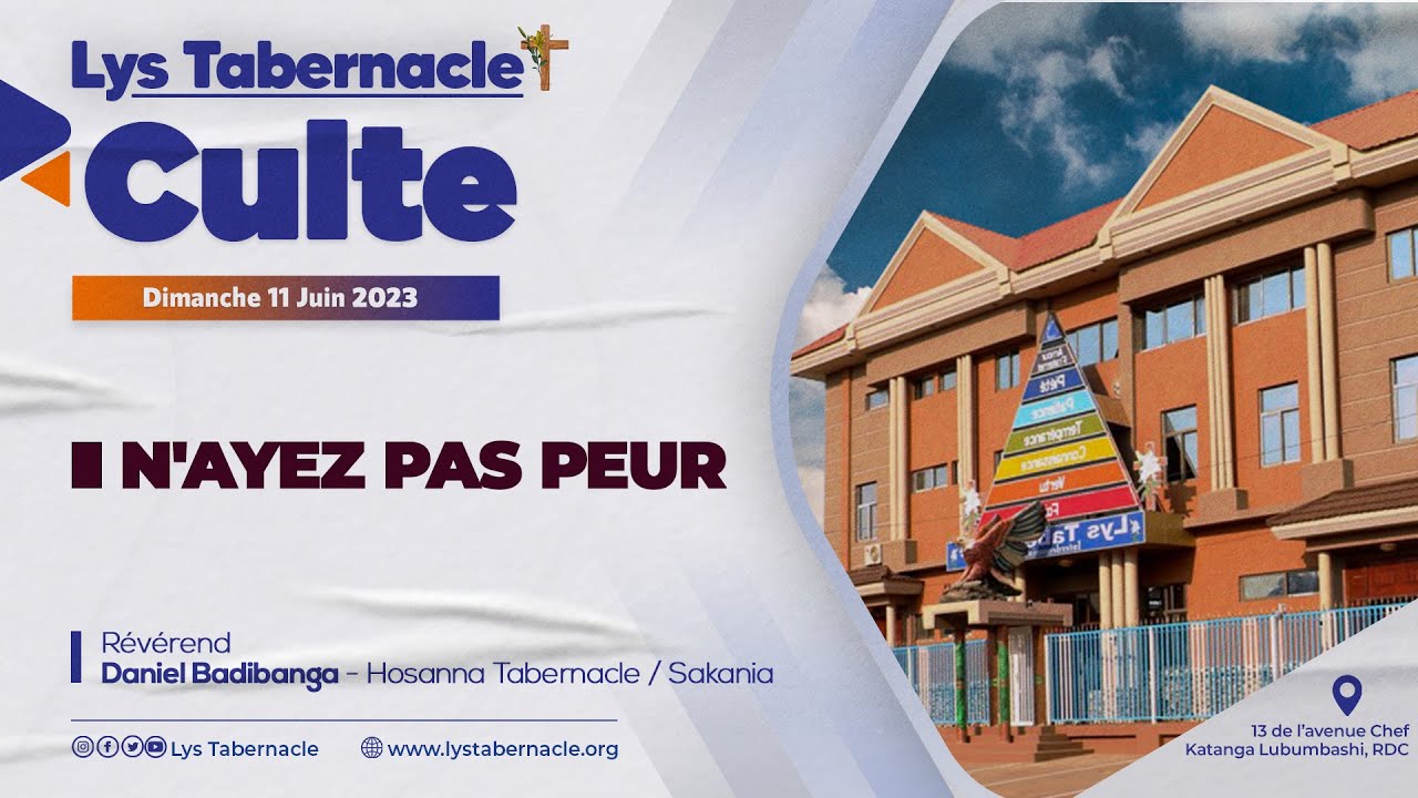 Culte du Dimanche 11 Juin 2023 | N'AYEZ PAS PEUR
