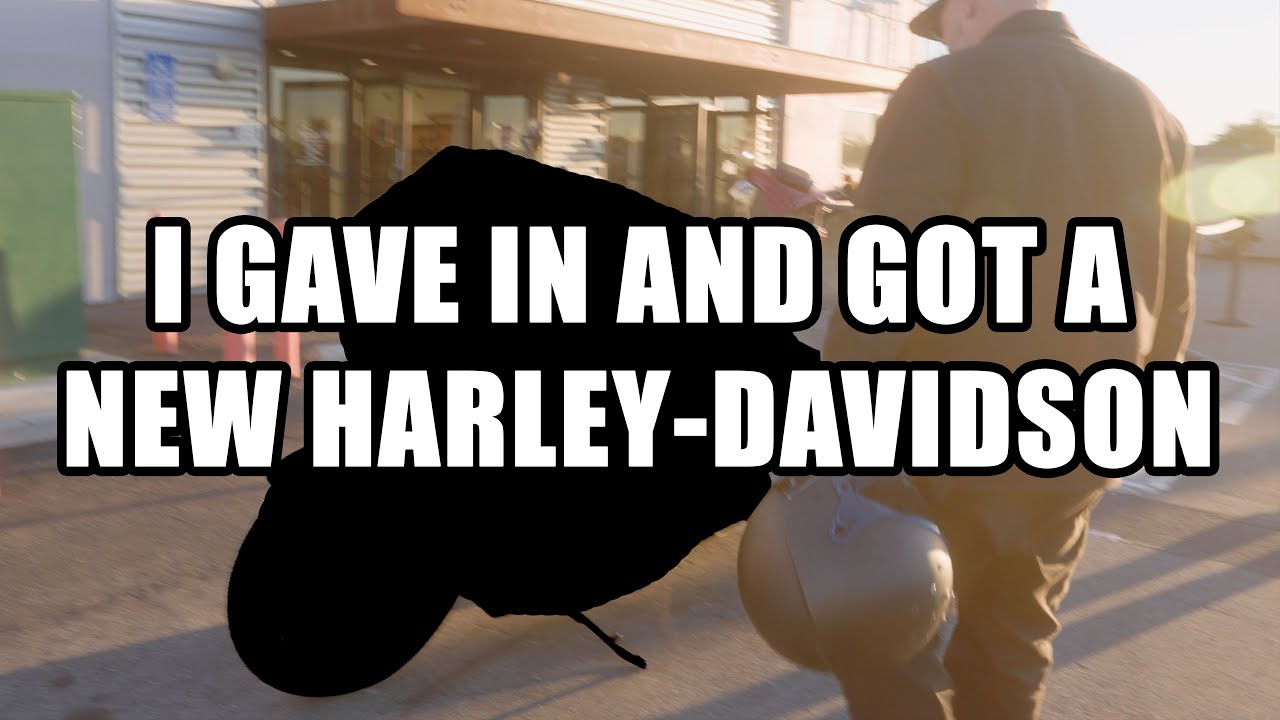 Я сдался и купил новенький Harley-Davidson.