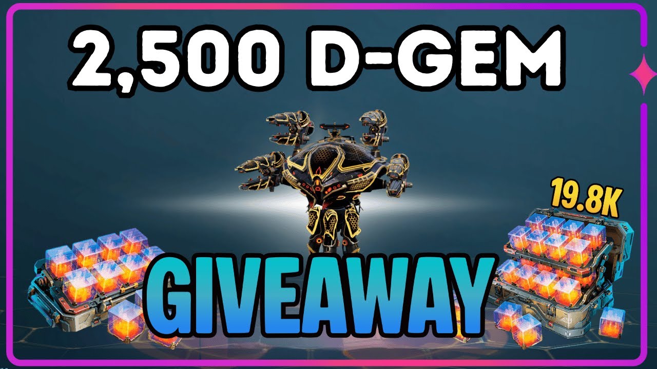 INSANE D-GEM Giveaway! 19.8K Subs War Robots