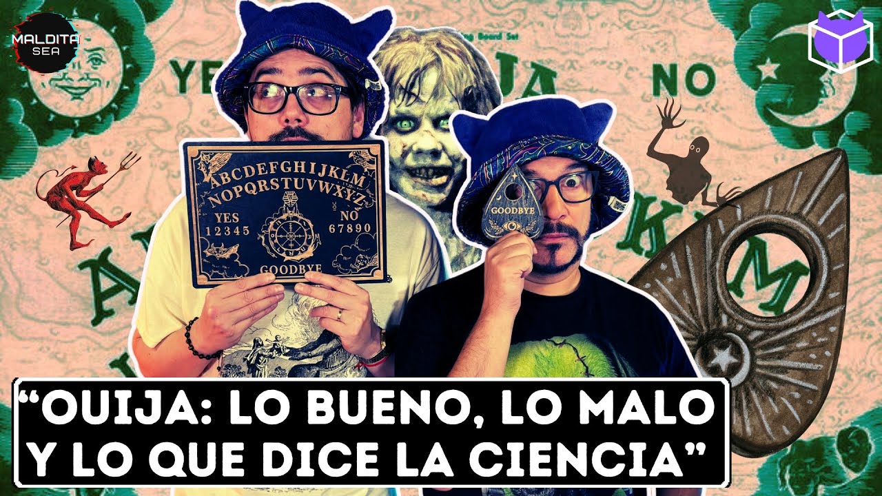 OUIJA: LO BUENO, LO MALO Y LO QUE DICE LA CIENCIA  - MALDITA SEA | SALFATE Y LAMA