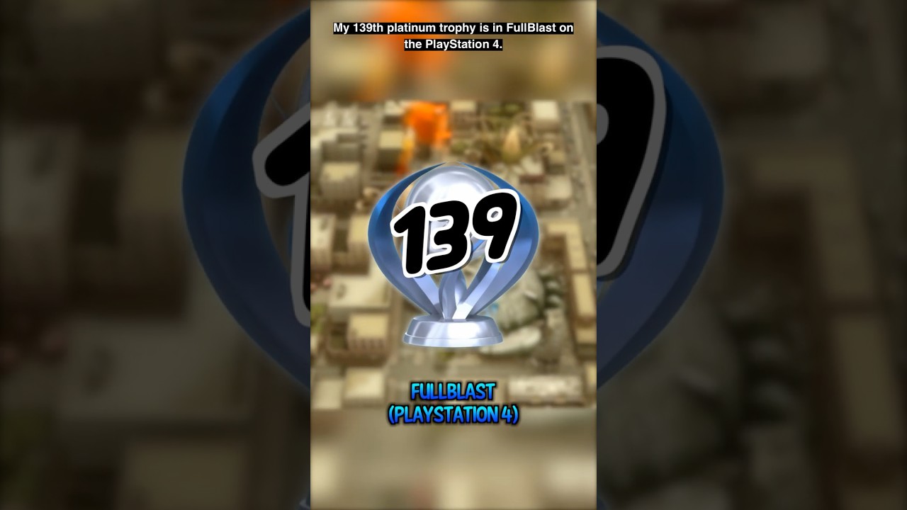 FullBlast Platinum Trophy #fullblast #playstation #gaming #platinum #trophyhunter #shorts