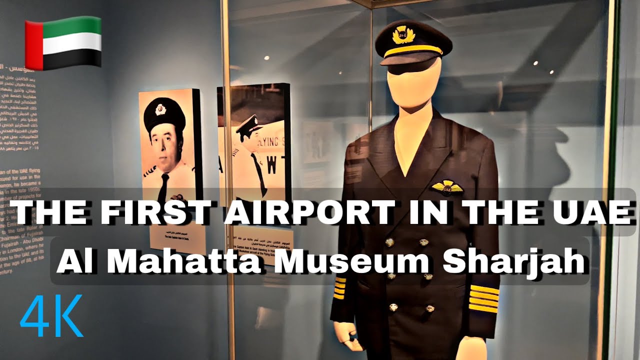 The First Airport in the UAE 🇦🇪 | Al Mahatta Museum Sharjah | Travel Vlog 4K