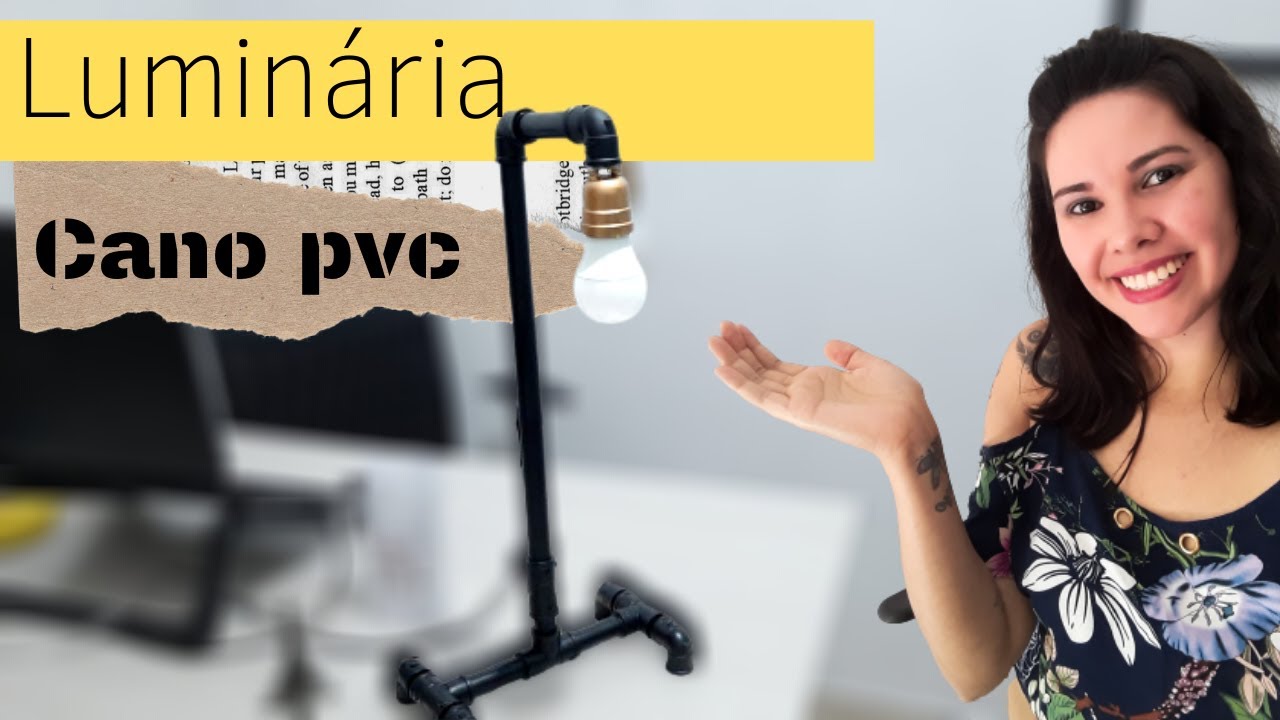 Luminária de cano PVC- Passo a Passo