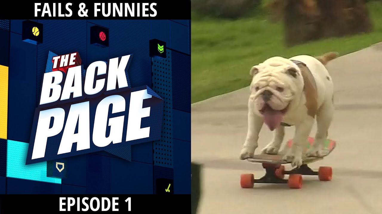Fails & Funnies - Episode 1 | #TheBackPage